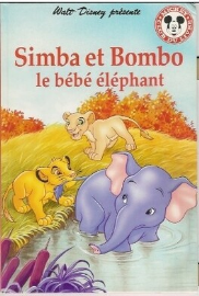 Simba et Bombo le bébé éléphant